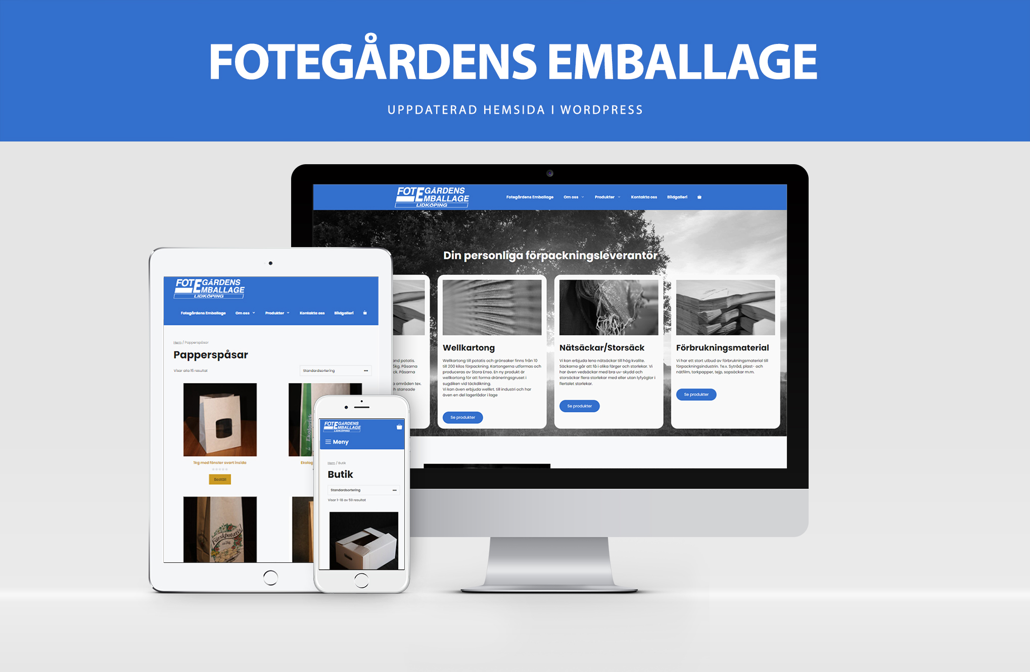 Fotegårdens emballage